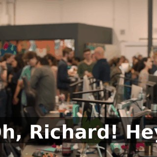 Oh, Richard! Hey.