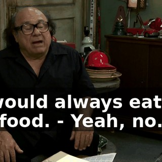 - I would always eat the cat food. - Yeah, no.