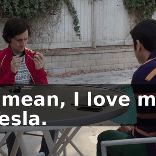 I mean, I love my Tesla.