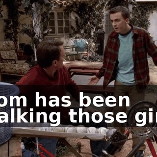 Mom has been stalking those girls