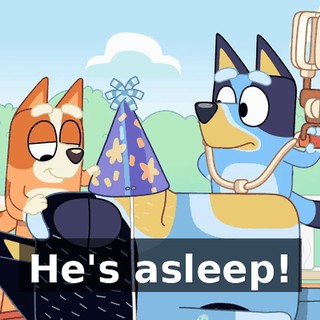 He's asleep!