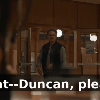 What--Duncan, please.