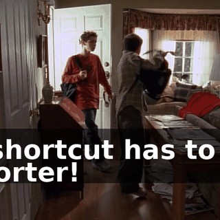 A shortcut has to be shorter!