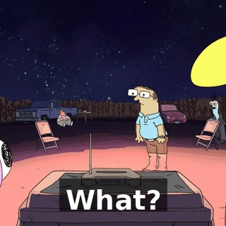 What?