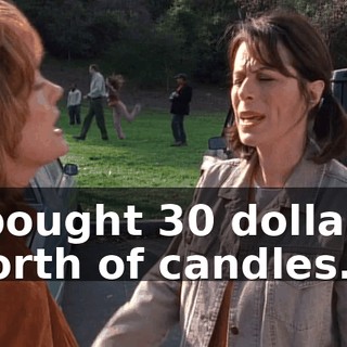 I bought 30 dollars' worth of candles.