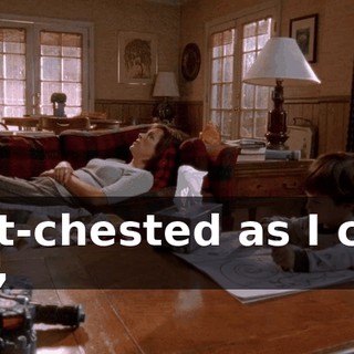 flat-chested as I can be,
