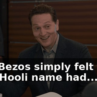 Mr. Bezos simply felt that the Hooli name had...