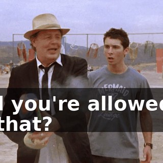 And you're allowed to do that?