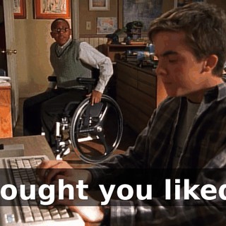 I thought you liked it.
