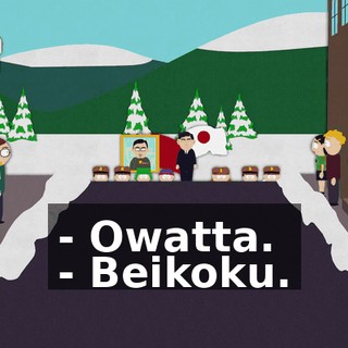 - Owatta. - Beikoku.