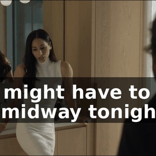so I might have to pop out midway tonight.