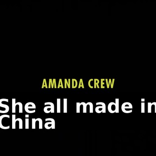 ♪ She all made in China ♪