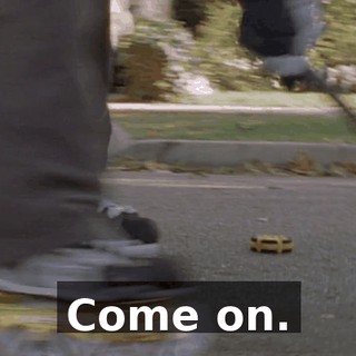 Come on.