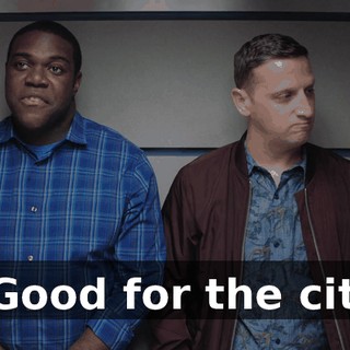 - Good for the city.