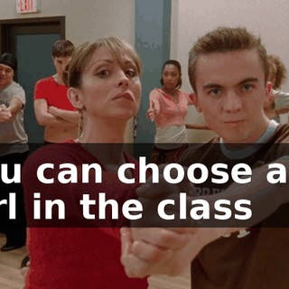 You can choose any girl in the class