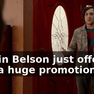 Gavin Belson just offered me a huge promotion
