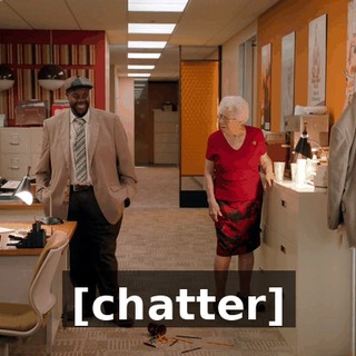 [chatter]