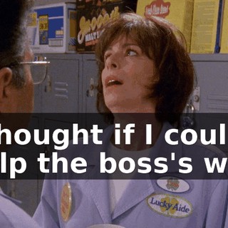 I thought if I could help the boss's wife