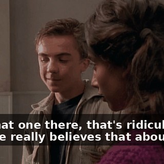 But that one there, that's ridiculous. No one really believes that about you.