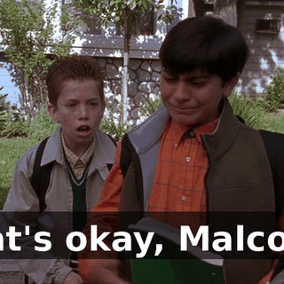 That's okay, Malcolm.