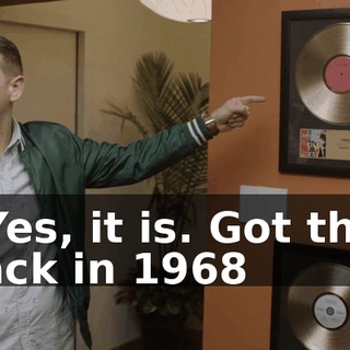 - Yes, it is. Got that back in 1968