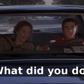 What did you do?