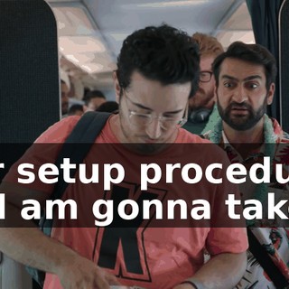 our setup procedure, so I am gonna take
