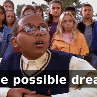 ♪ The possible dream ♪
