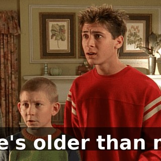 She's older than me.