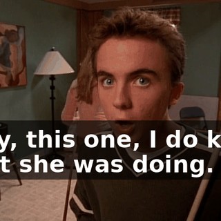 Okay, this one, I do know what she was doing.