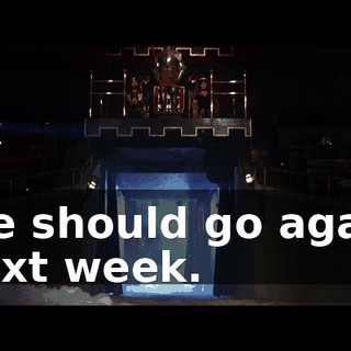 We should go again next week.