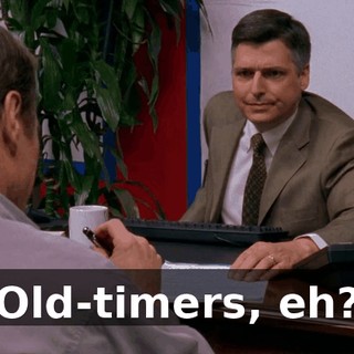 Old-timers, eh?