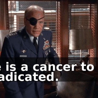 He is a cancer to be eradicated.
