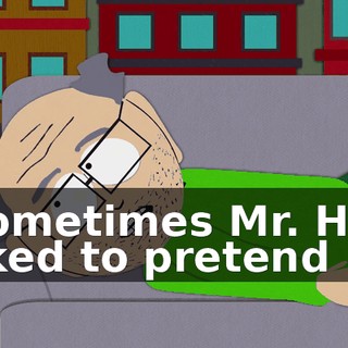 Sometimes Mr. Hat liked to pretend