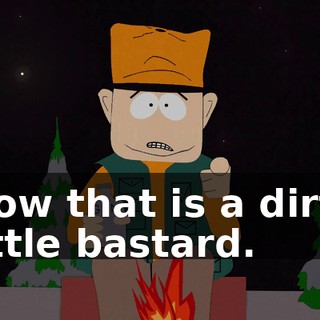 Now that is a dirty little bastard.