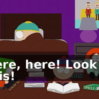 Here, here! Look at this!