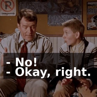 - No! - Okay, right.