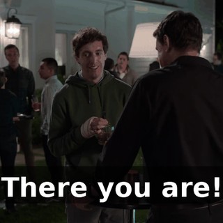 There you are!