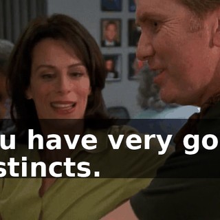 You have very good instincts.