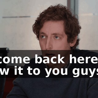 I'll come back here, I'll show it to you guys.