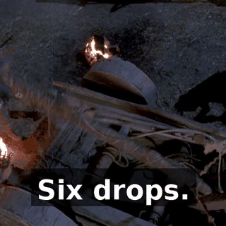 Six drops.