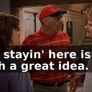 you stayin' here is not such a great idea.