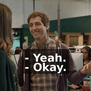 - Yeah. - Okay.