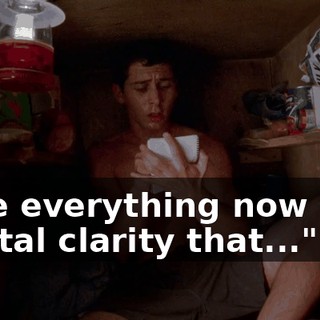 I see everything now with crystal clarity that..."