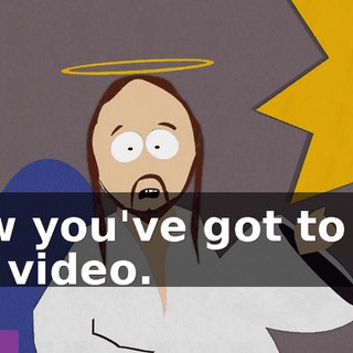 Now you've got to get the video.