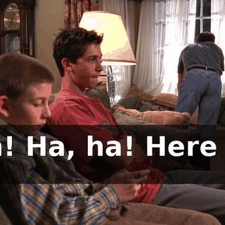 Oh! Ha, ha! Here he is!