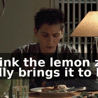 I think the lemon zest really brings it to life.