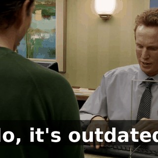 No, it's outdated.