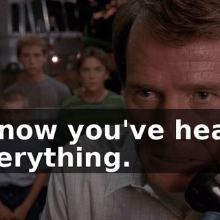 I know you've heard everything.