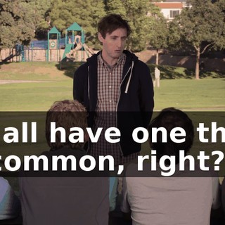 we all have one thing in common, right?